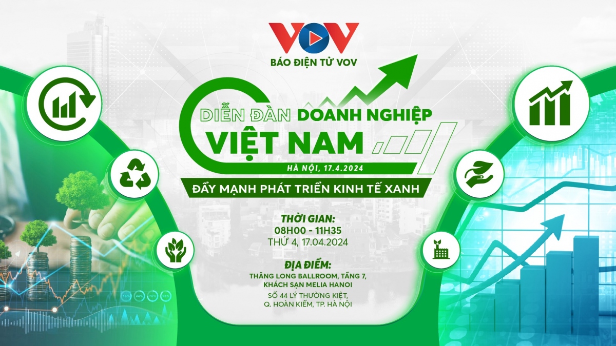 Diễn đàn doanh nghiệp Việt Nam: Đẩy mạnh phát triển kinh tế xanh